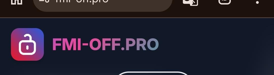 FMI-OFF.PRO A12+ â€“ Bypass iCloud for All iPhone & iPad Models (iOS18.7.2 - iOS26.1) Without Signal